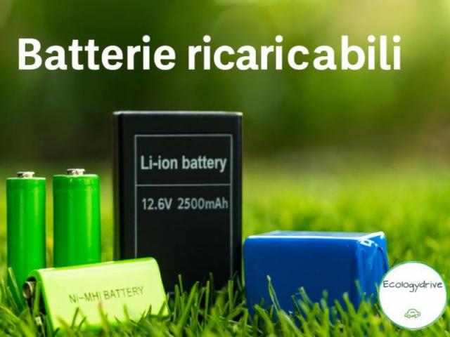 Batterie ricaricabili: guida e consigli per la scelta